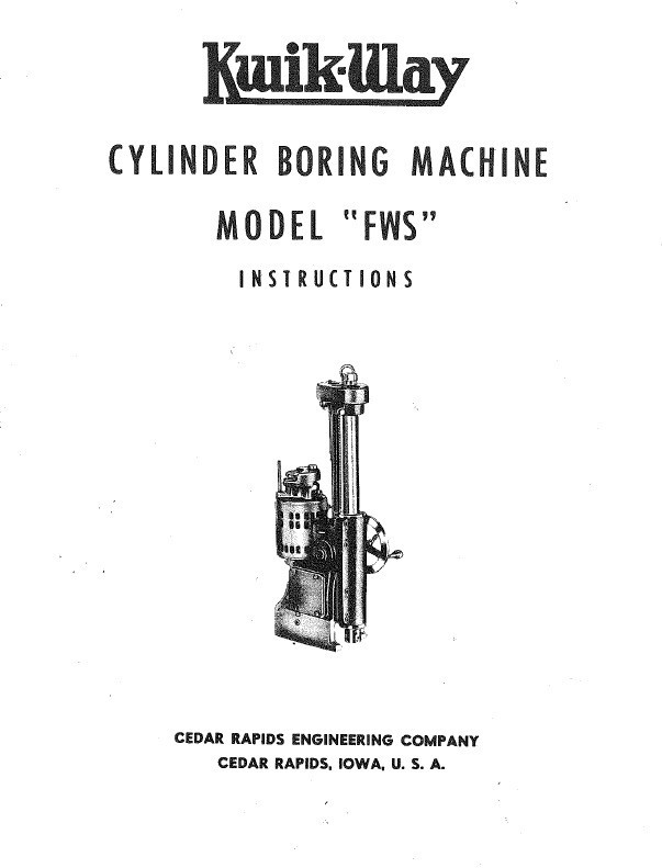 Kwik-Way FWS Cylinder Boring Bar/Machine Instruction/Operation Manual (Copy)