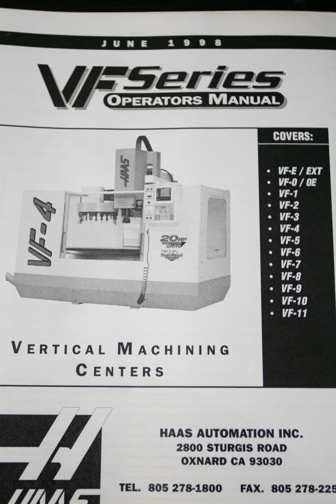 Haas VF Series, Vertical Milling Center, Operations and Programming Manual 1998