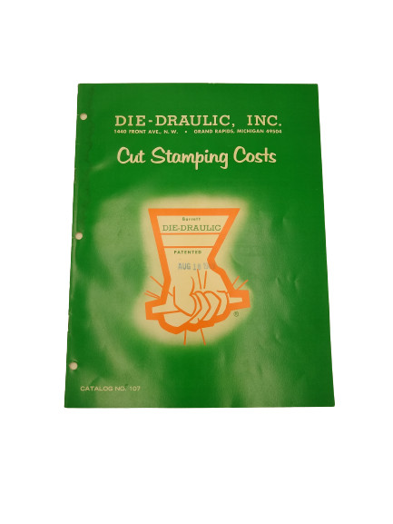 Die-Draulic Inc. Catalog NO. 107 Cut Stamping Costs