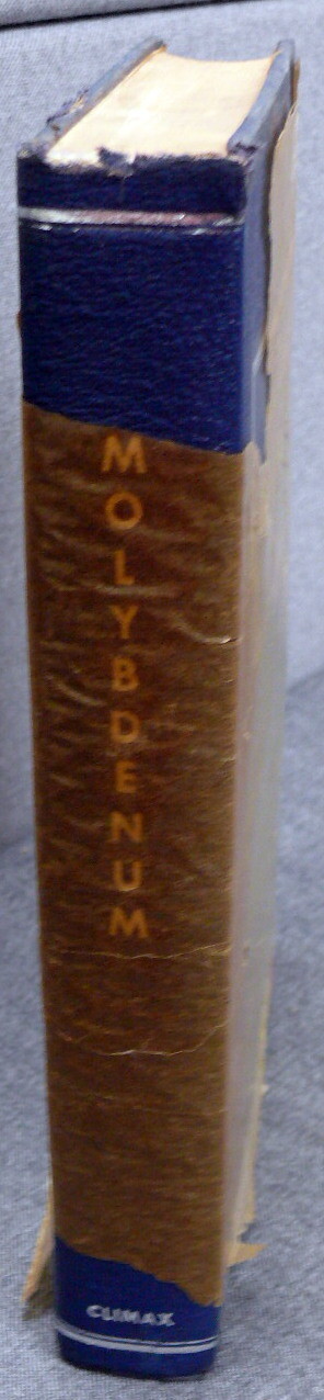 Molybdenum Steels * Irons * Alloys Climax Molybdenum Company