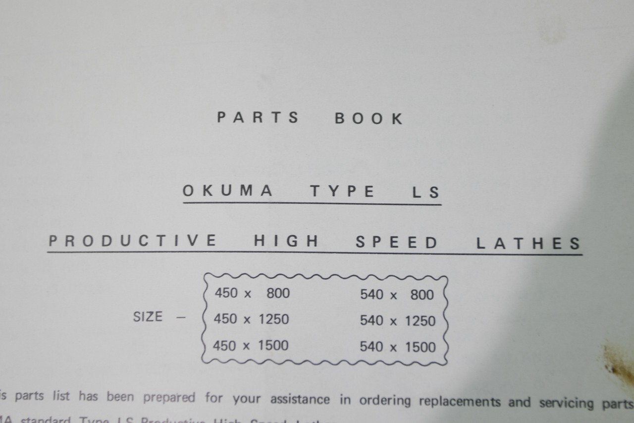 Okuma Type LS, Lathe Parts Manual 4 Different Versions PLUS Attachments