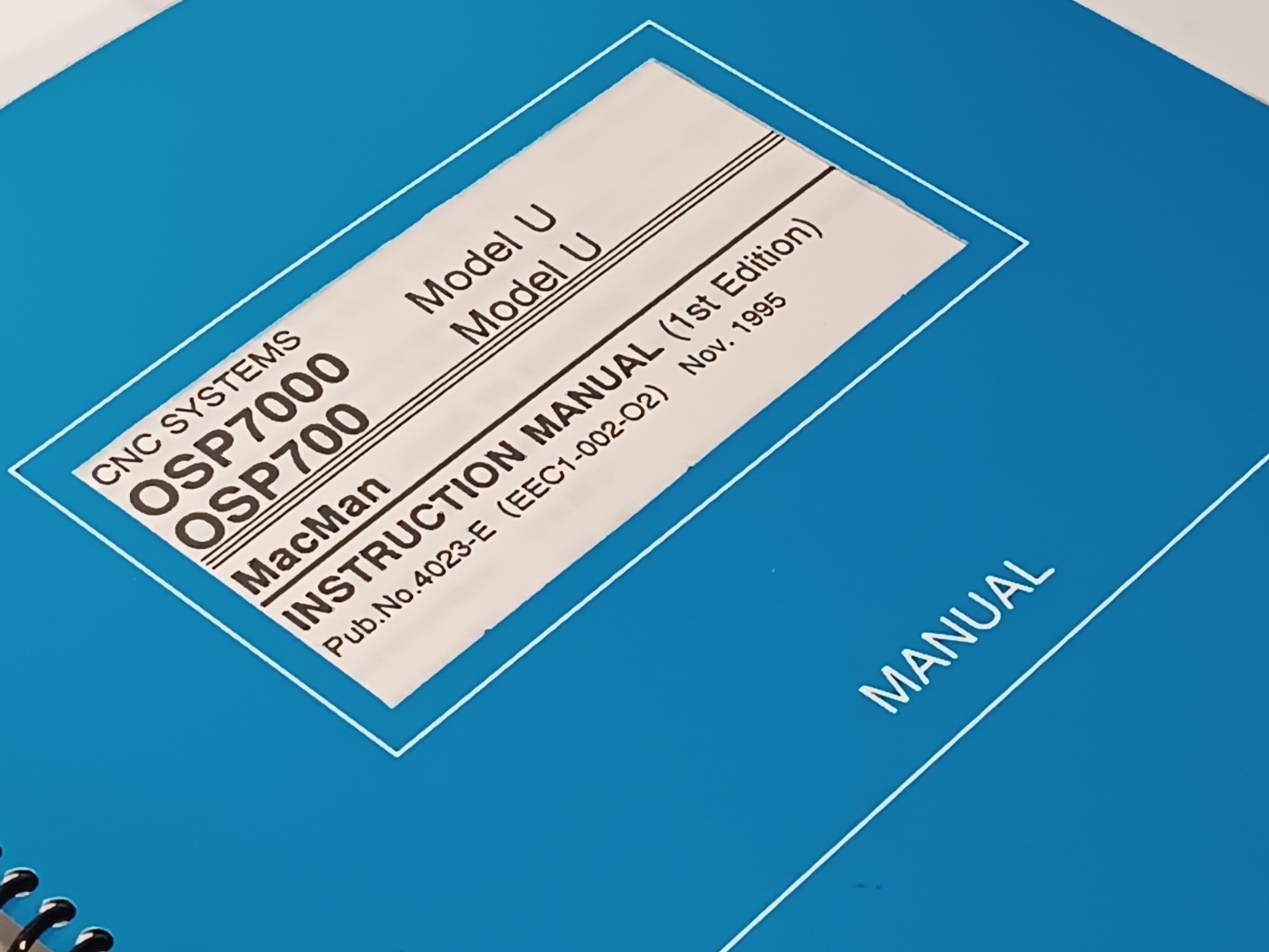 Okuma OSP7000 OSP700 Model U Mac Man Maintenance Manual 1st Edition 4023-E