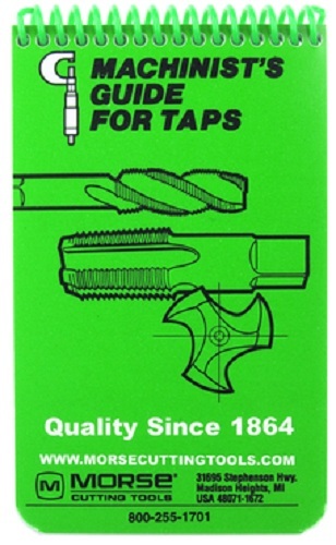 Machinist’s Guide for Taps Pocket Manual Handbook,Green Book Morse 20404, L0