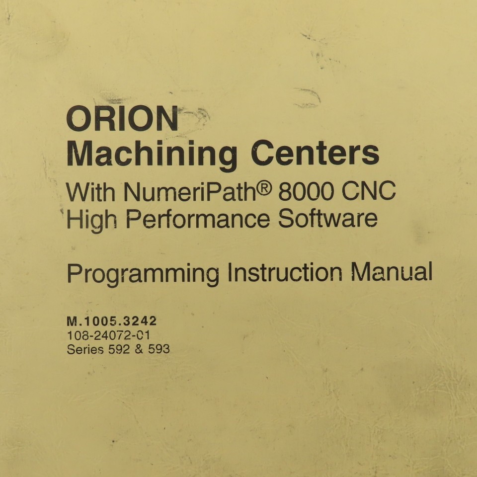 Giddings & Lewis Orion Machining Centers NumeriPath 8000 CNC Programming Manual