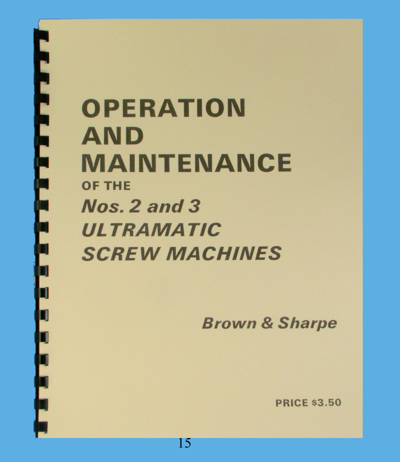 Brown & Sharpe #2  Ultramatic Screw Machine Operation & Maintenance Manual*15
