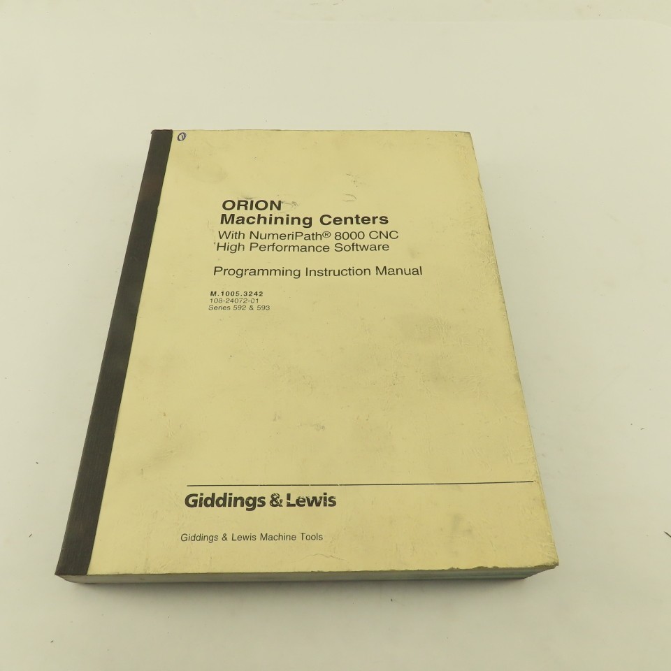 Giddings & Lewis Orion Machining Centers NumeriPath 8000 CNC Programming Manual