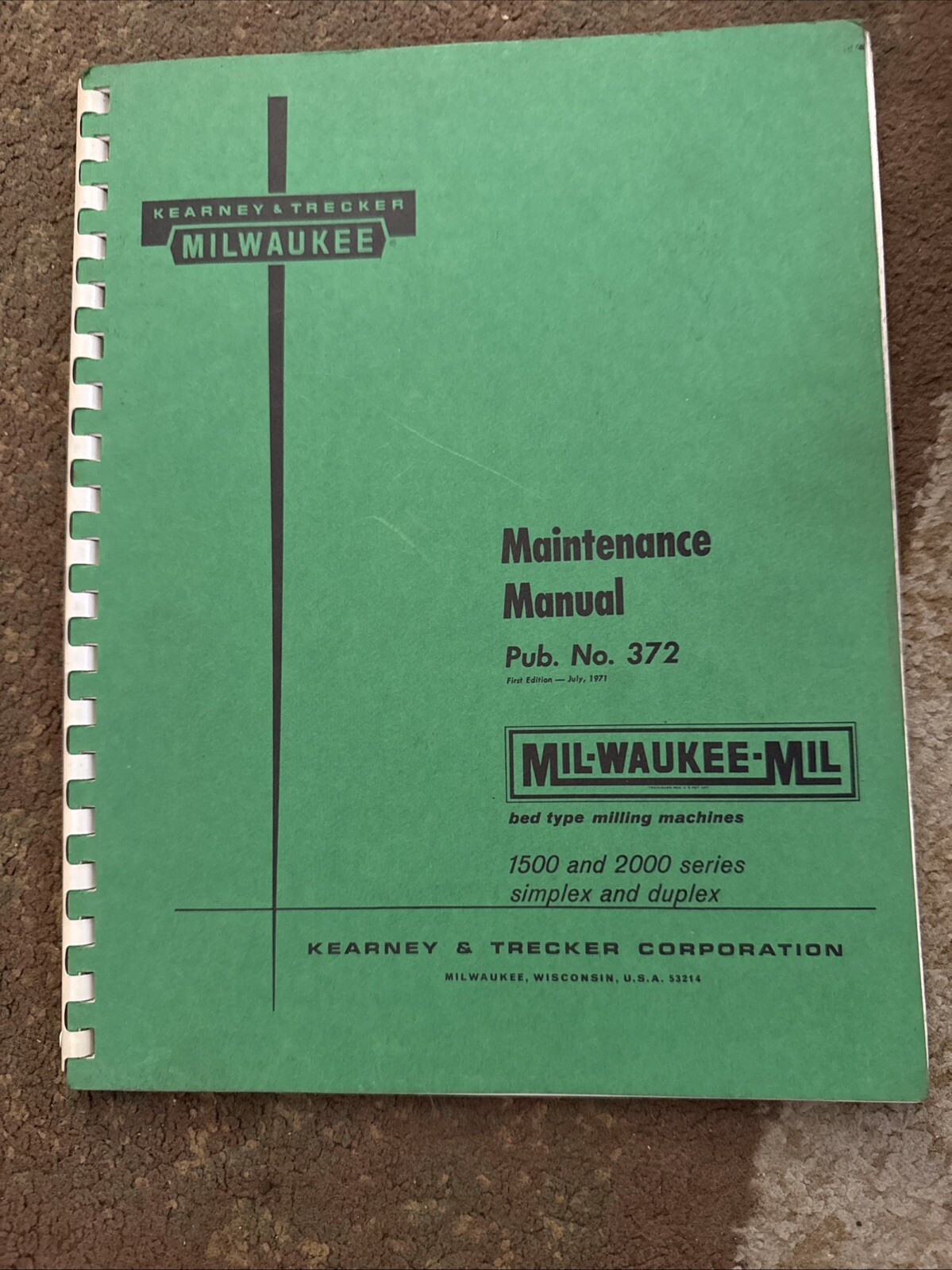 KEARNEY TRECKER Milwaukee Simplex Duplex Milling Machine Maintenance Manual 372