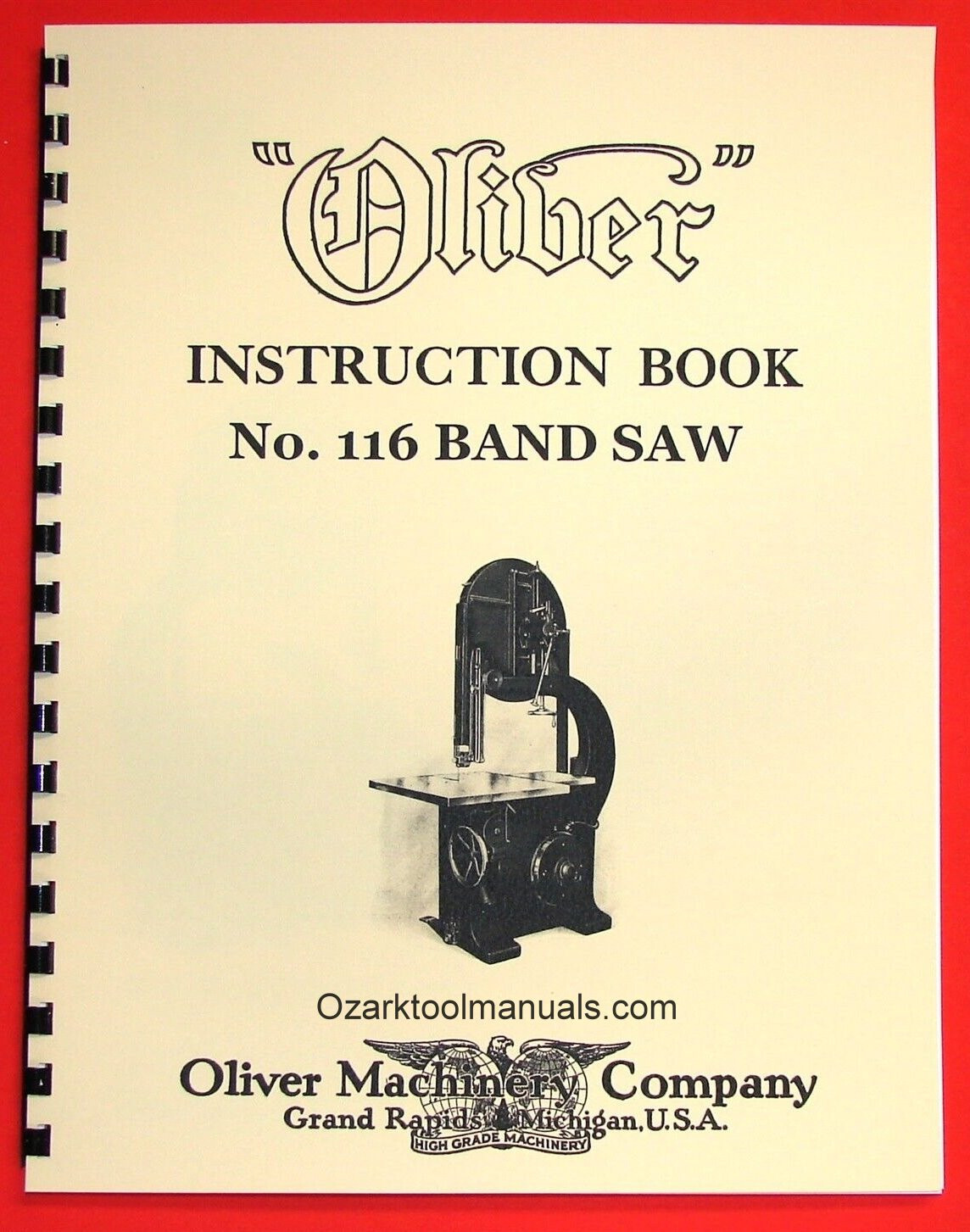 OLIVER No. 116 36″ Band Saw Owner Operating Instructions and Parts Manual 1035