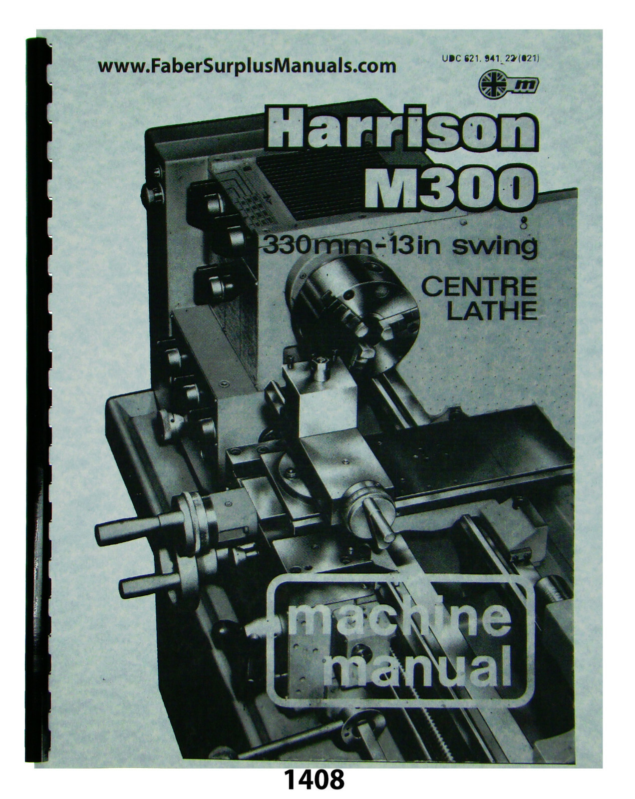 Harrison M300 Lathe 13″ Instruction & Parts List Manual #1408