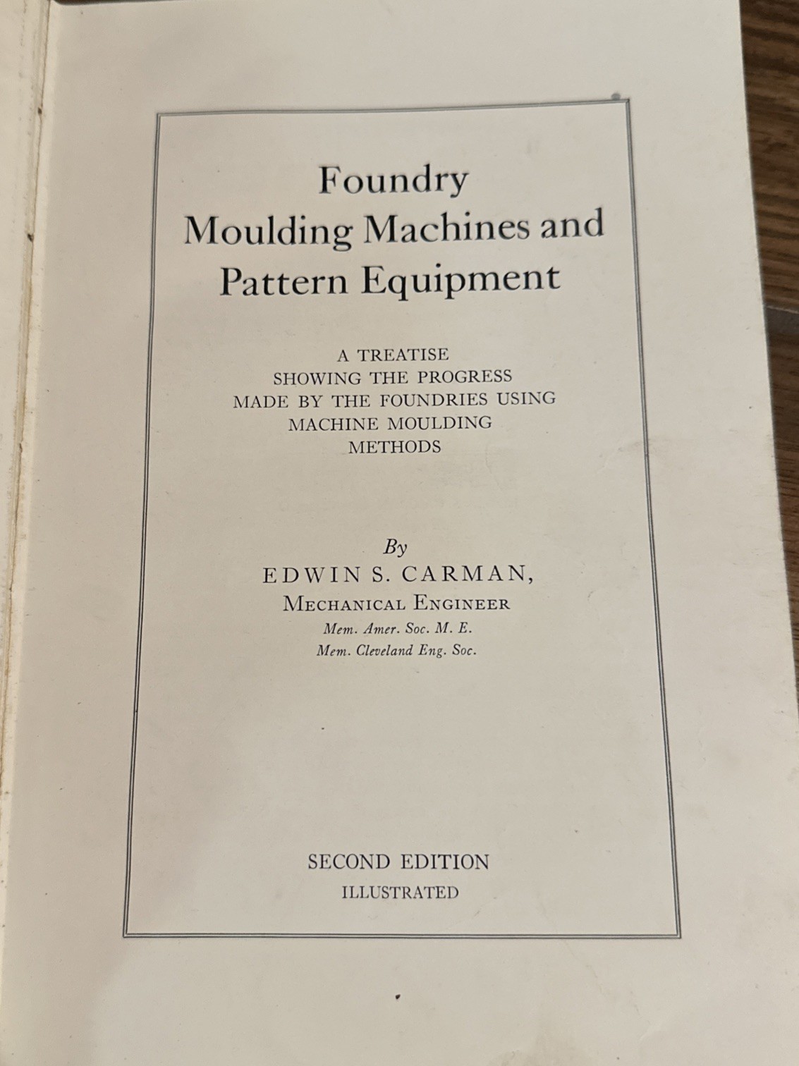1920 Foundry Moulding Machines And Pattern Equipment Mechanical Age Edwin Carman