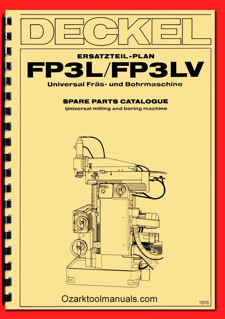 DECKEL FP3L-FP3LV Milling Machine Service Parts Manual 1570