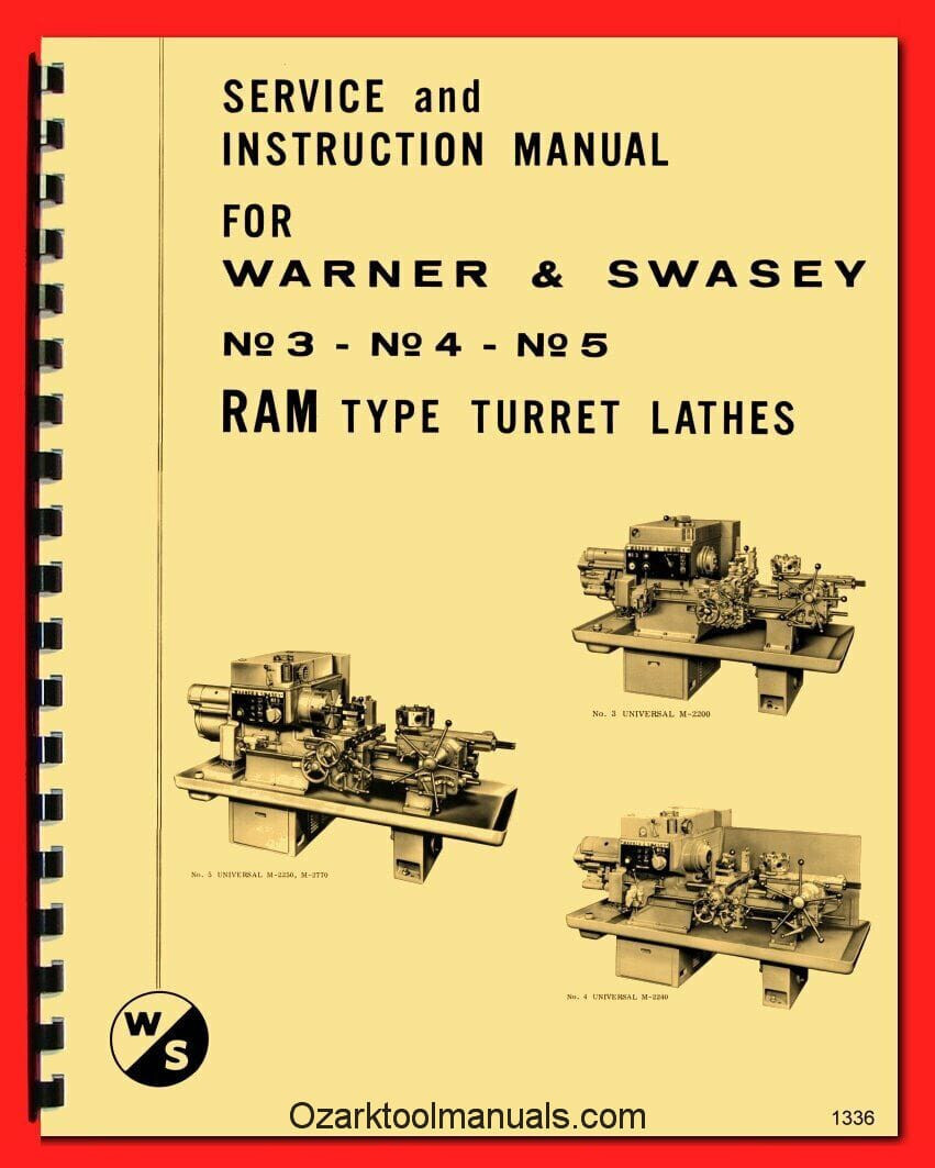 WARNER SWASEY Later No. 3, 4, 5 Turret Lathes Service Instructions Manual 1336