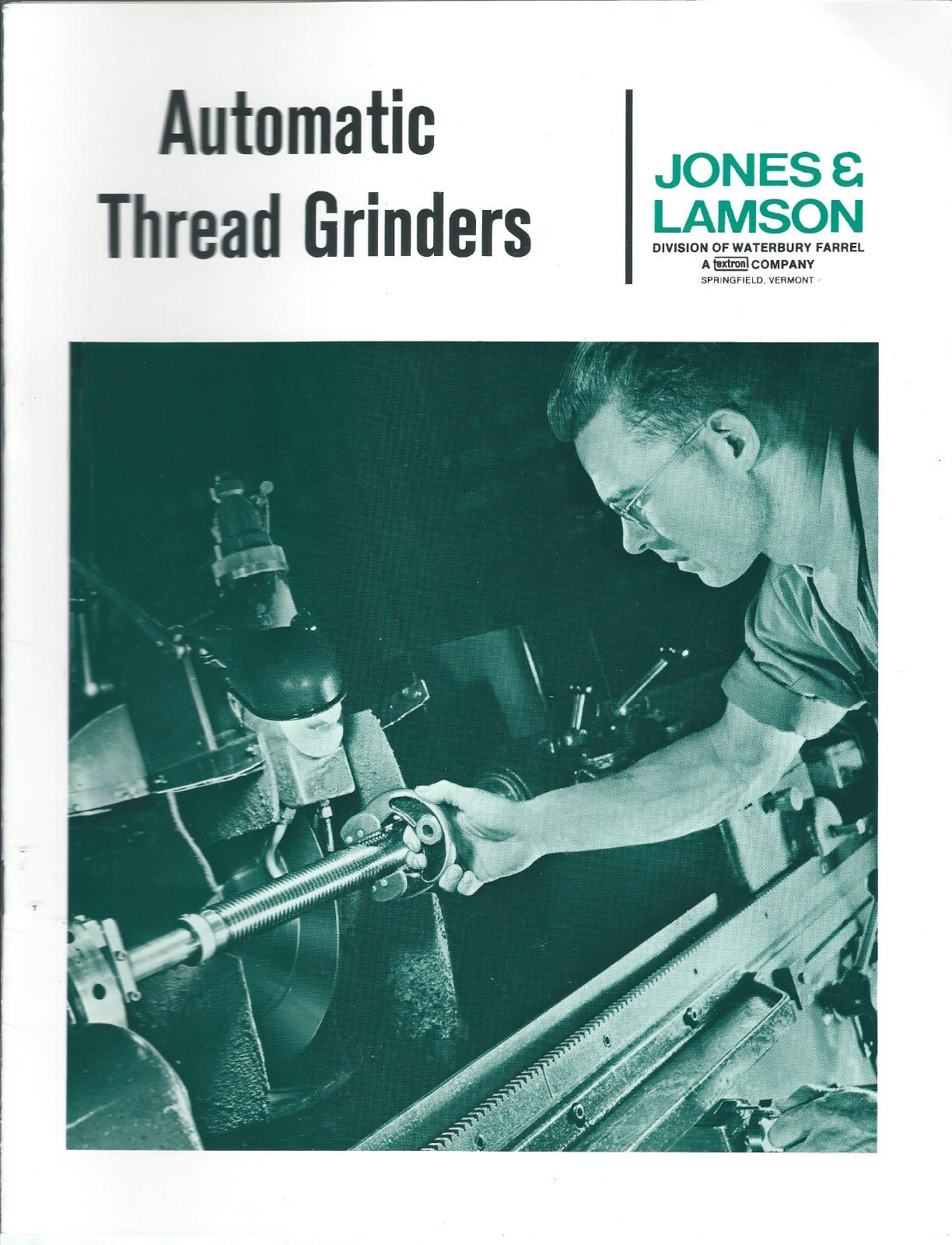 Machine Tool Brochure – Jones & Lamson – Automatic Thread Grinders c1968 (TL144)