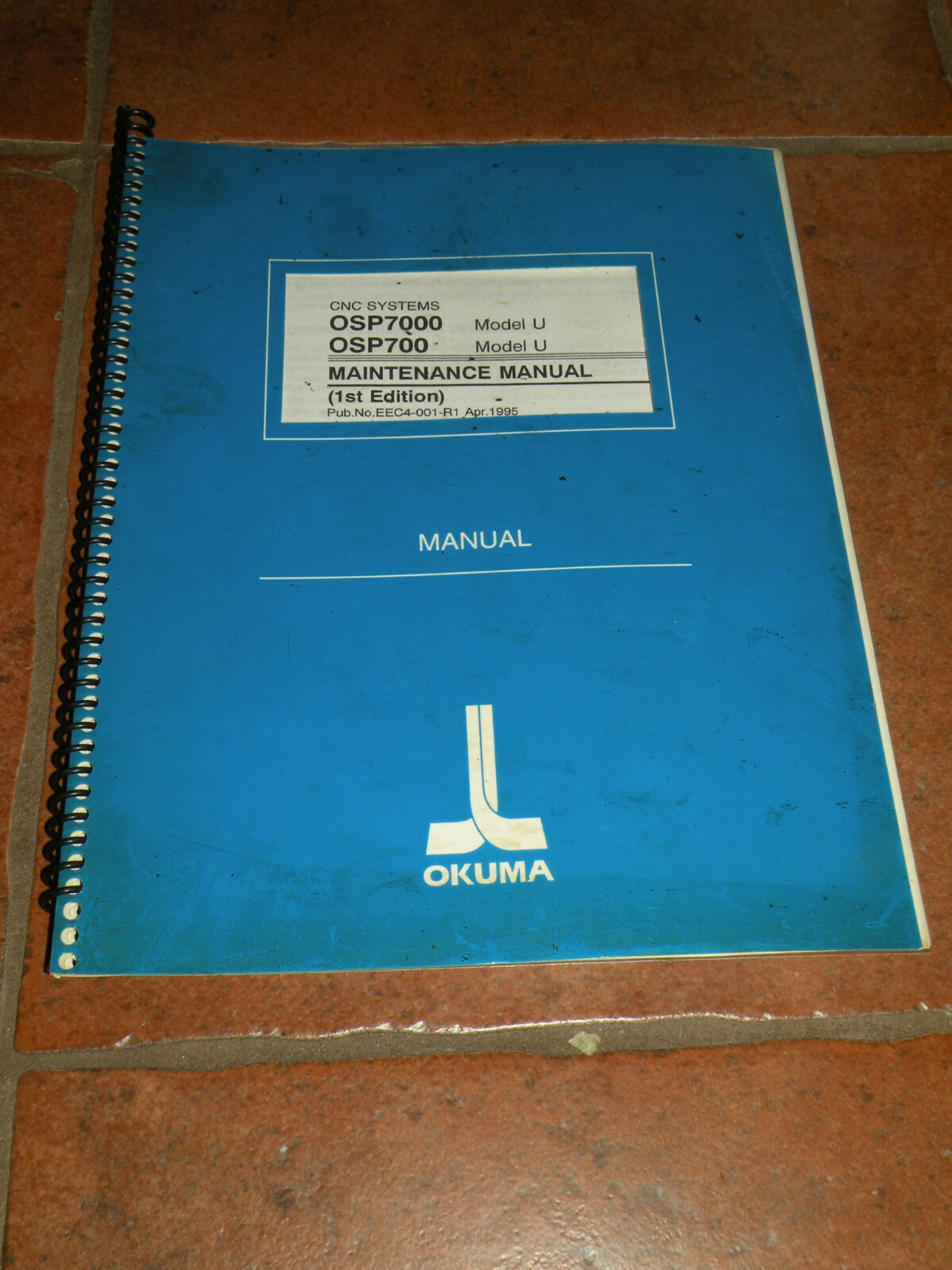 Okuma EEC4-001-R1 Maintenance Manual OSP-7000 700 Model U April 1995