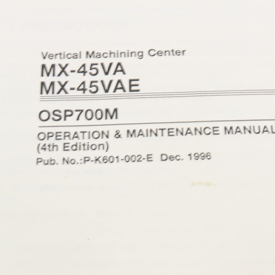 Okuma MX-45VA MX-45VAE P-K601-002-E OSP700M Operation Maintenance Manual