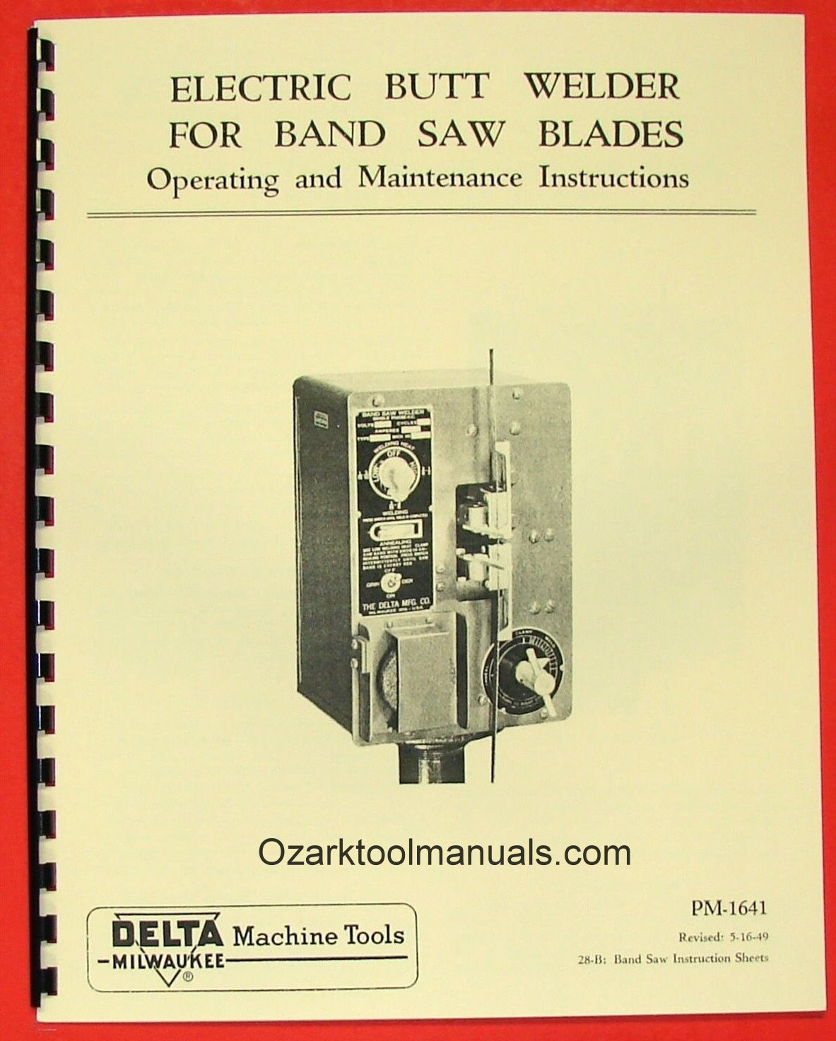 DELTA-Rockwell Band Saw Blade Butt Welder Owner Operator & Parts Manual 0250
