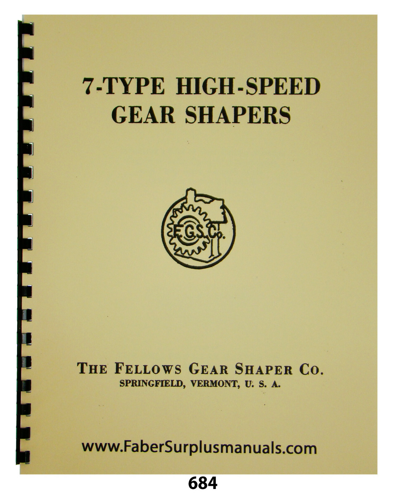 Fellows Series 7 High Speed Gear Shapers Operators Manual #684