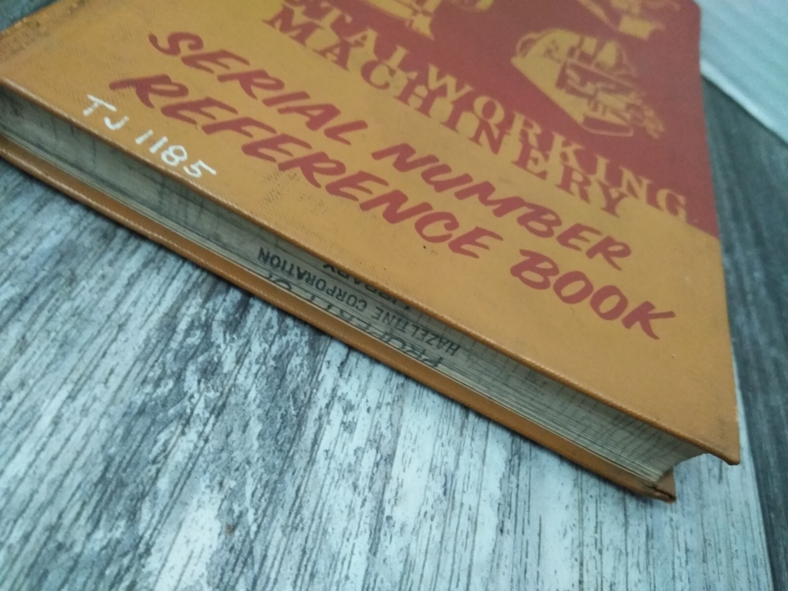 METAL-WORKING SERIAL NUMBER REFERENCE BOOK 1963, INDUSTRIAL PUBLISHING CORP.