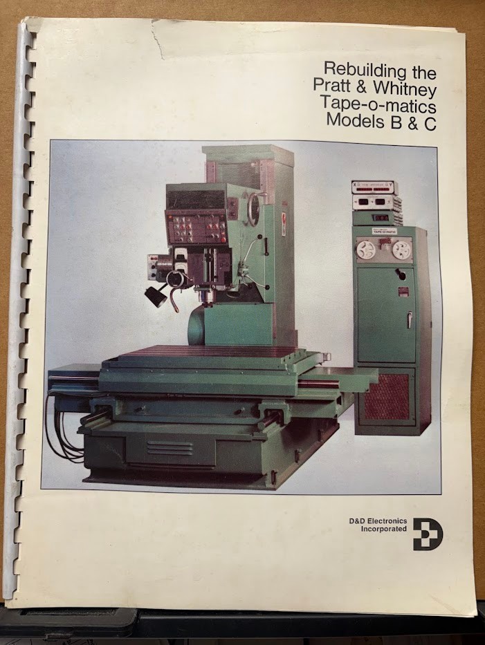Pratt & Whitney Tape-o-matic Rebuild Manual Models B C D&D Electronics Inc 1973