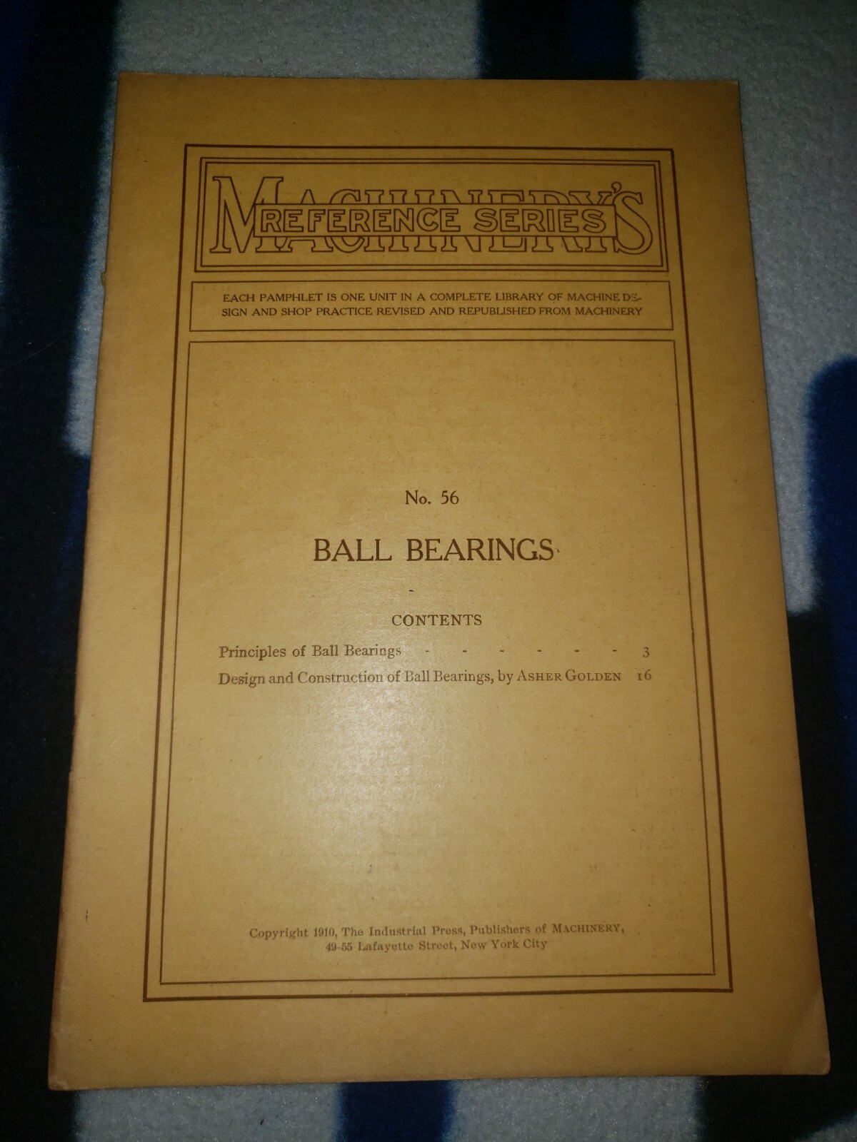 1910 Machinery’s Reference #56 Ball Bearings Paperback Guide