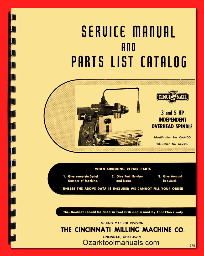 Cincinnati 3 & 5 HP Independent Overhead Spindle Milling Machine Manual 1578