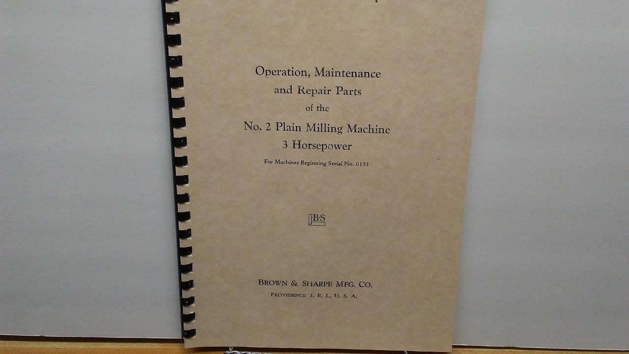 Brown & Sharpe #2 Plain Milling Machine Operation & Repair Parts Manual