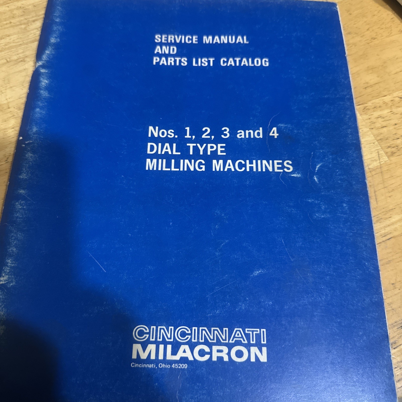 Cincinnati Milacron Service Manual Parts No.1,2,3,4 Dial Type Milling Machines