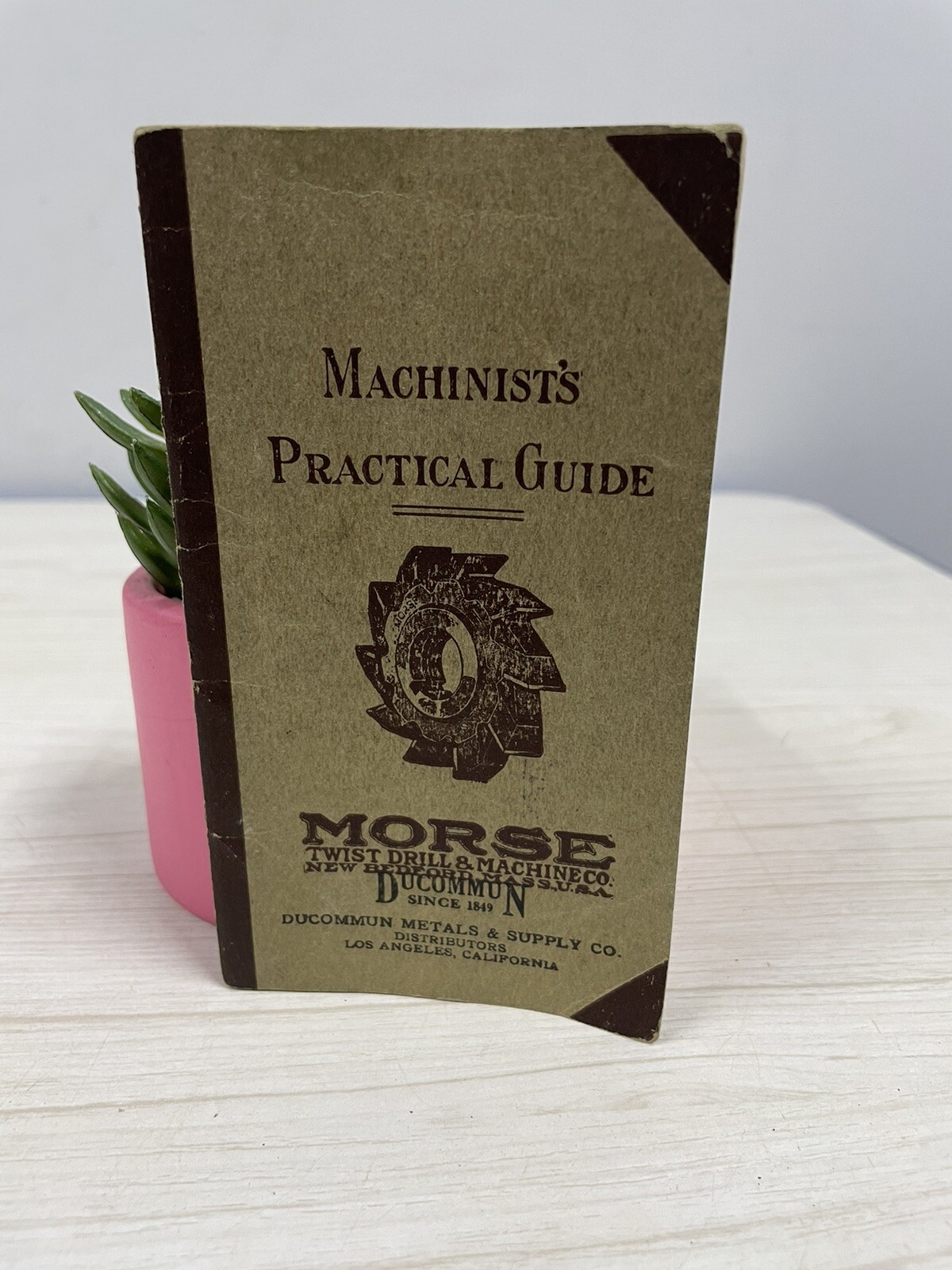 Vintage Morse Machinist’s Practical Guide Twist Drill & Machine New Bedford 1935