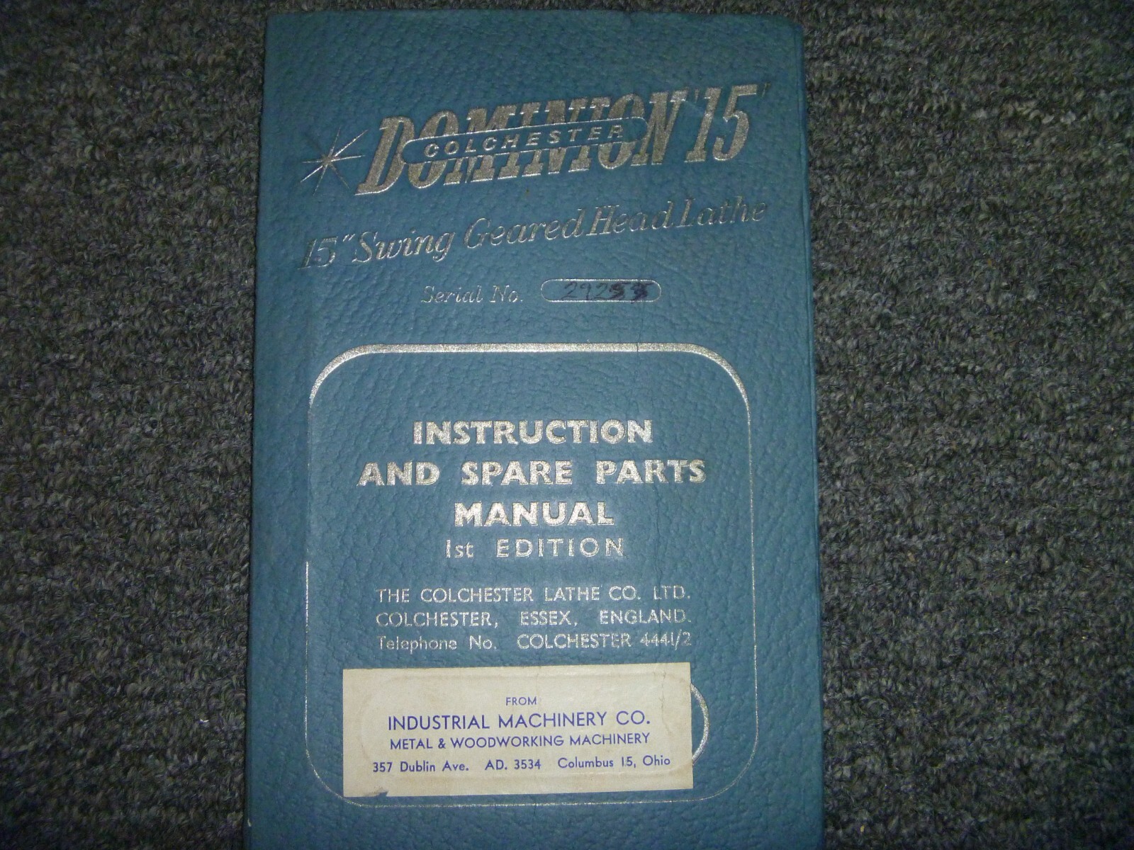 Colchester Dominion 15 15″ Gear Head Lathe Parts Catalog & Operator Manual