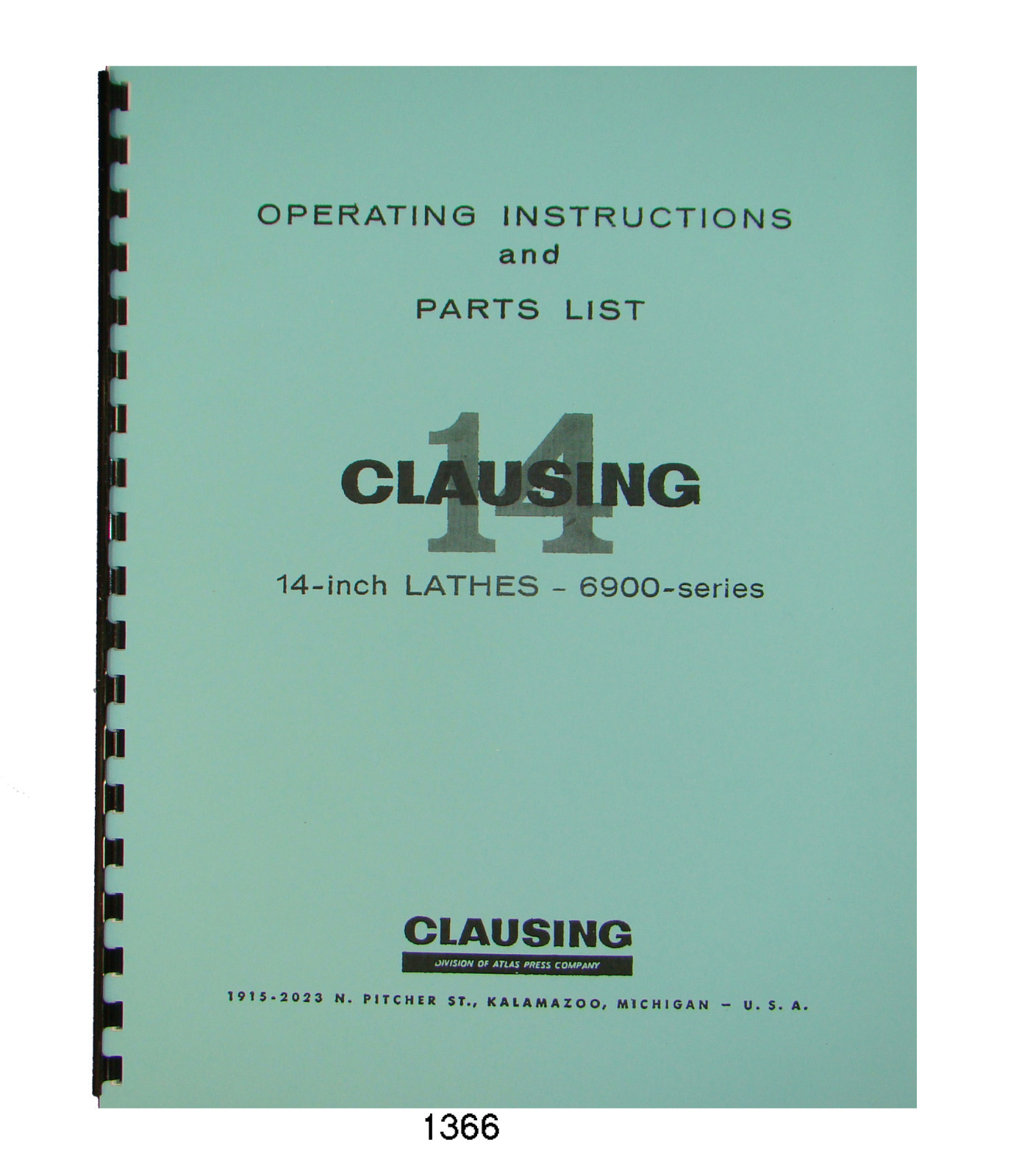 Clausing 14″ Lathe 6900 Series sn 602504 up Op and Parts List manual #1366