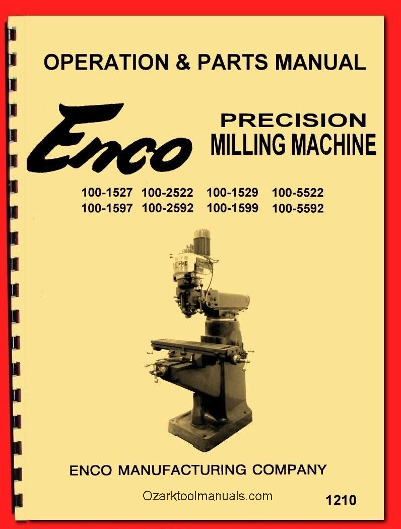 Enco,JET,Asian 9″x42″ 9″x49″ Vertical Milling Machine Operator Parts Manual 1210