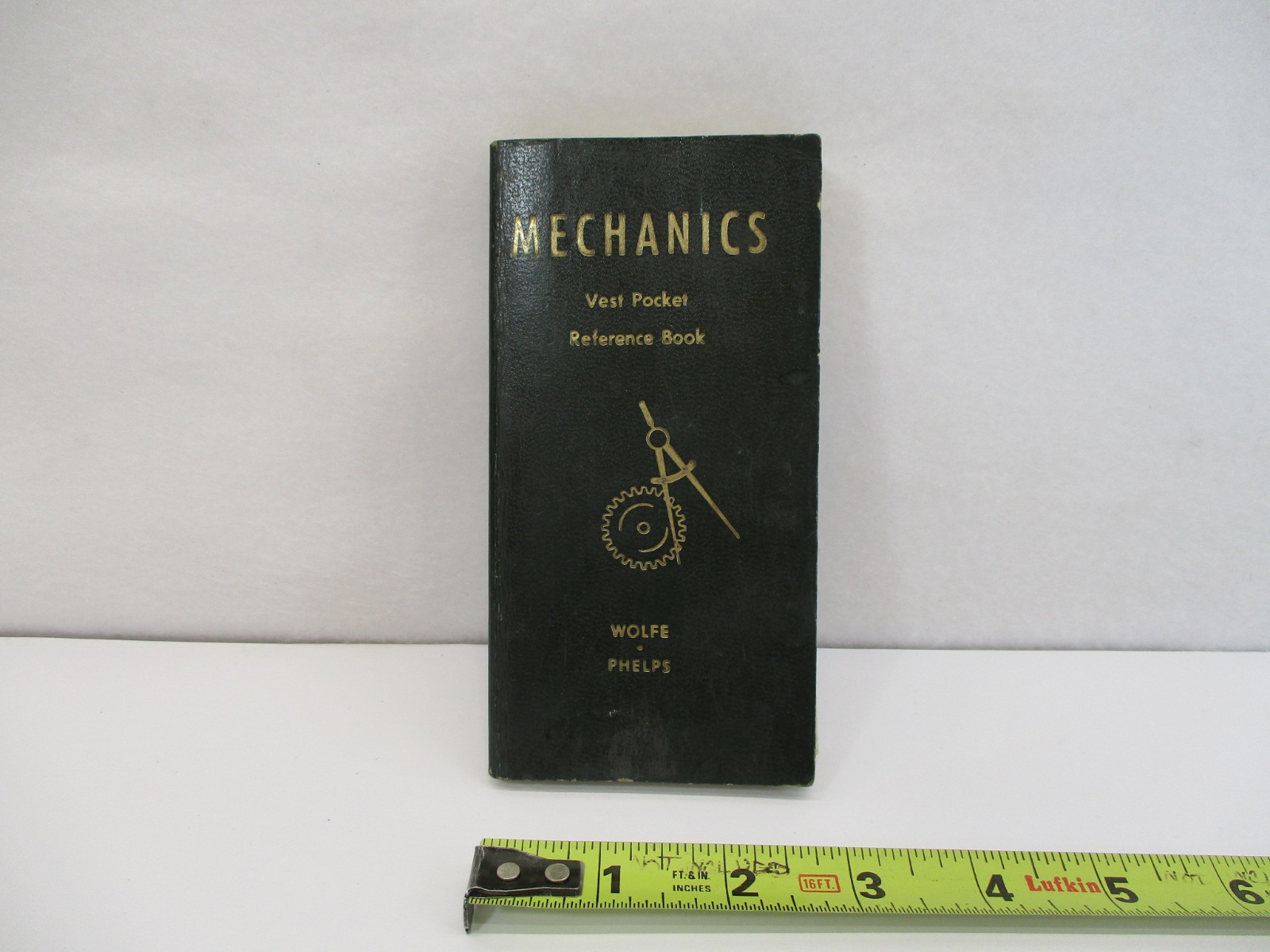 1945 Mechanics Vest Pocket Reference Book Wolfe & Phelps Machinist GC