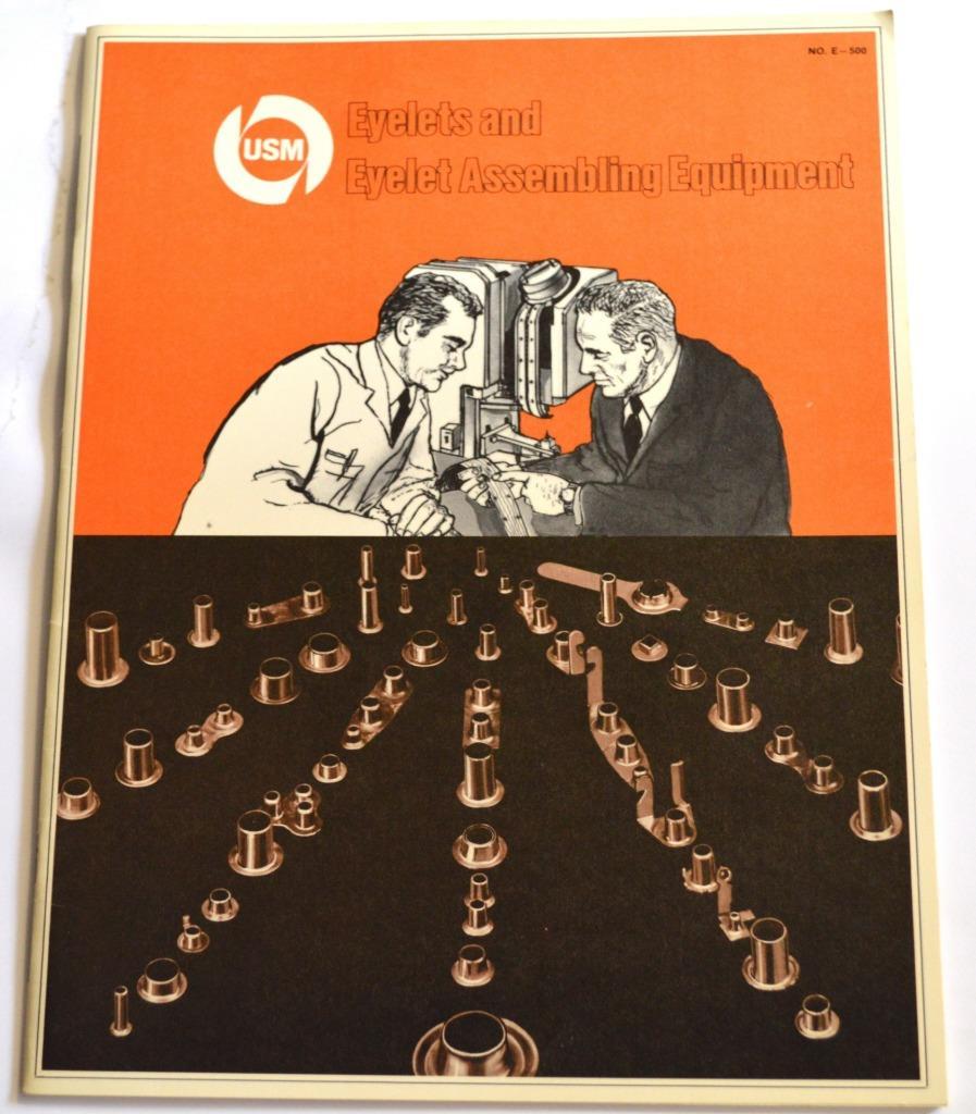USM E-500 EYELETS AND EYELET ASSEMBLING EQUIPMENT BROCHURE