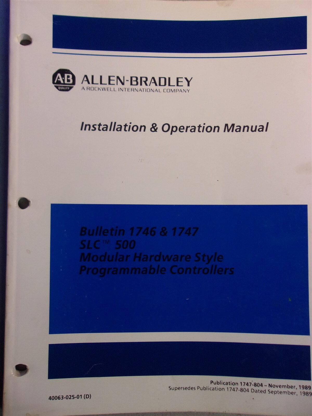Allen Bradley 1747-804 Bulletin 1746 1747 Installation Operation Manual