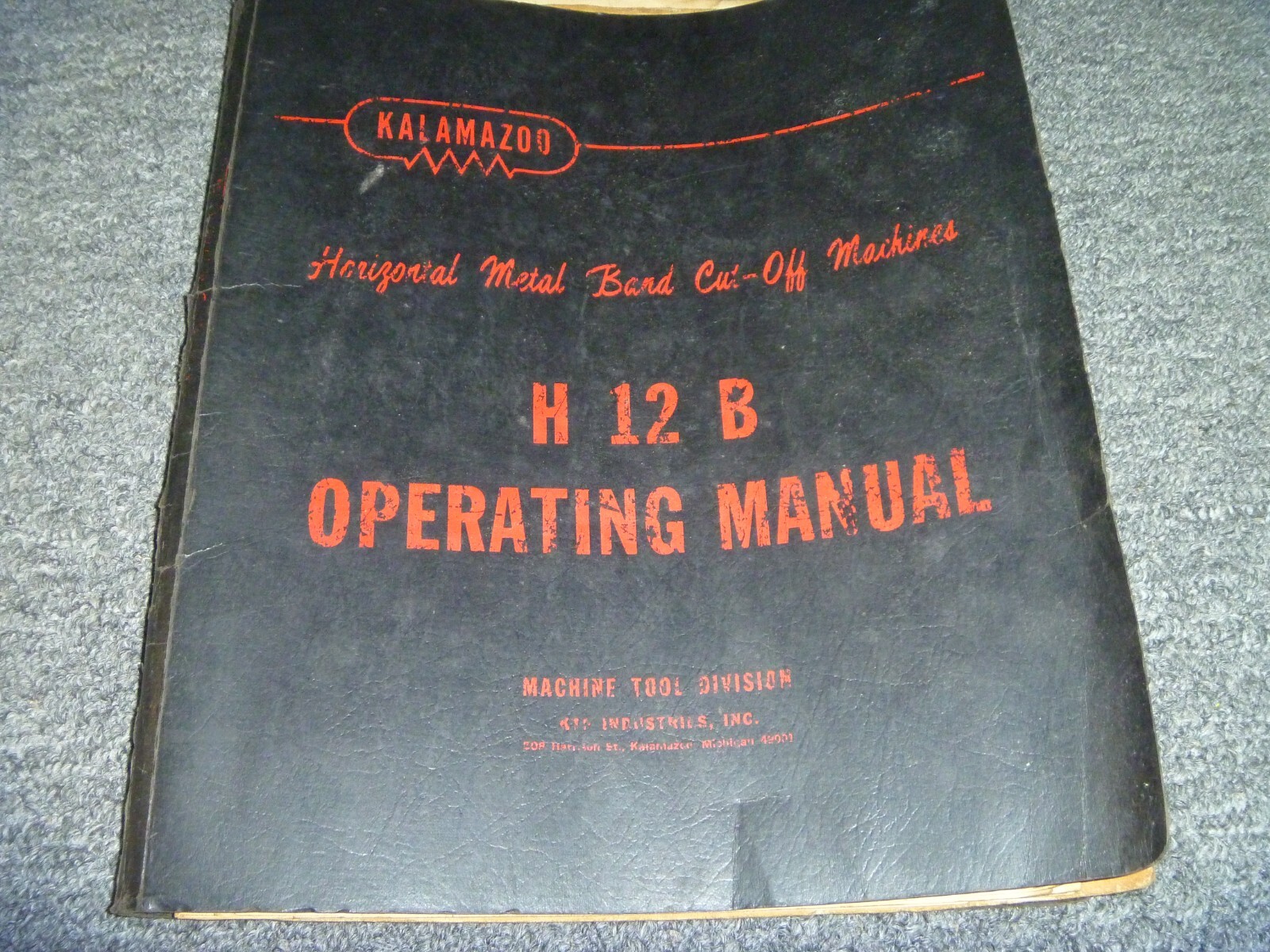 Kalamazoo H 12 B Metal Band Cut-Off Machine Owner Operator Instruction Manual
