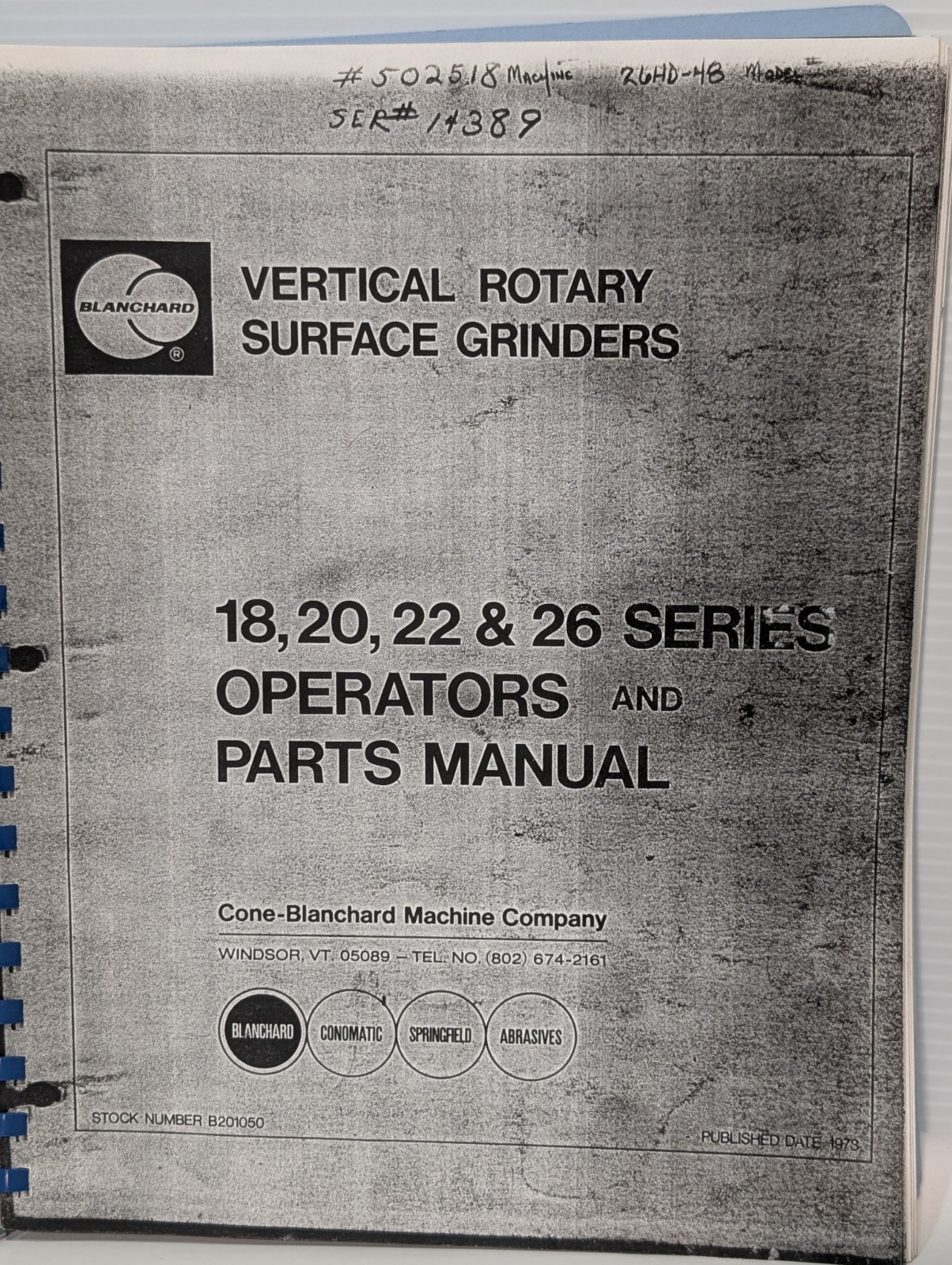 (2) Blanchard Vertical Rotary Surface Grinder 18, 20, 22, 26 Op. & Parts Manuals