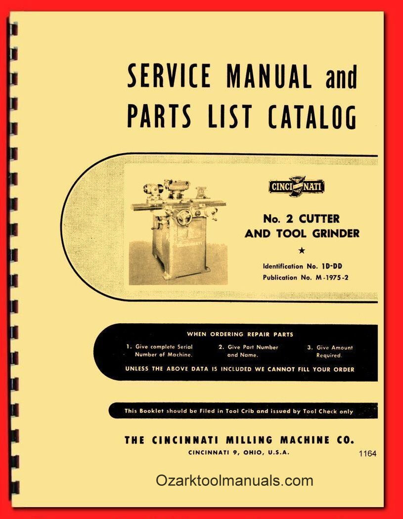 Cincinnati No. 2 Cutter & Tool Grinder Model LL Service & Parts Manual 1164