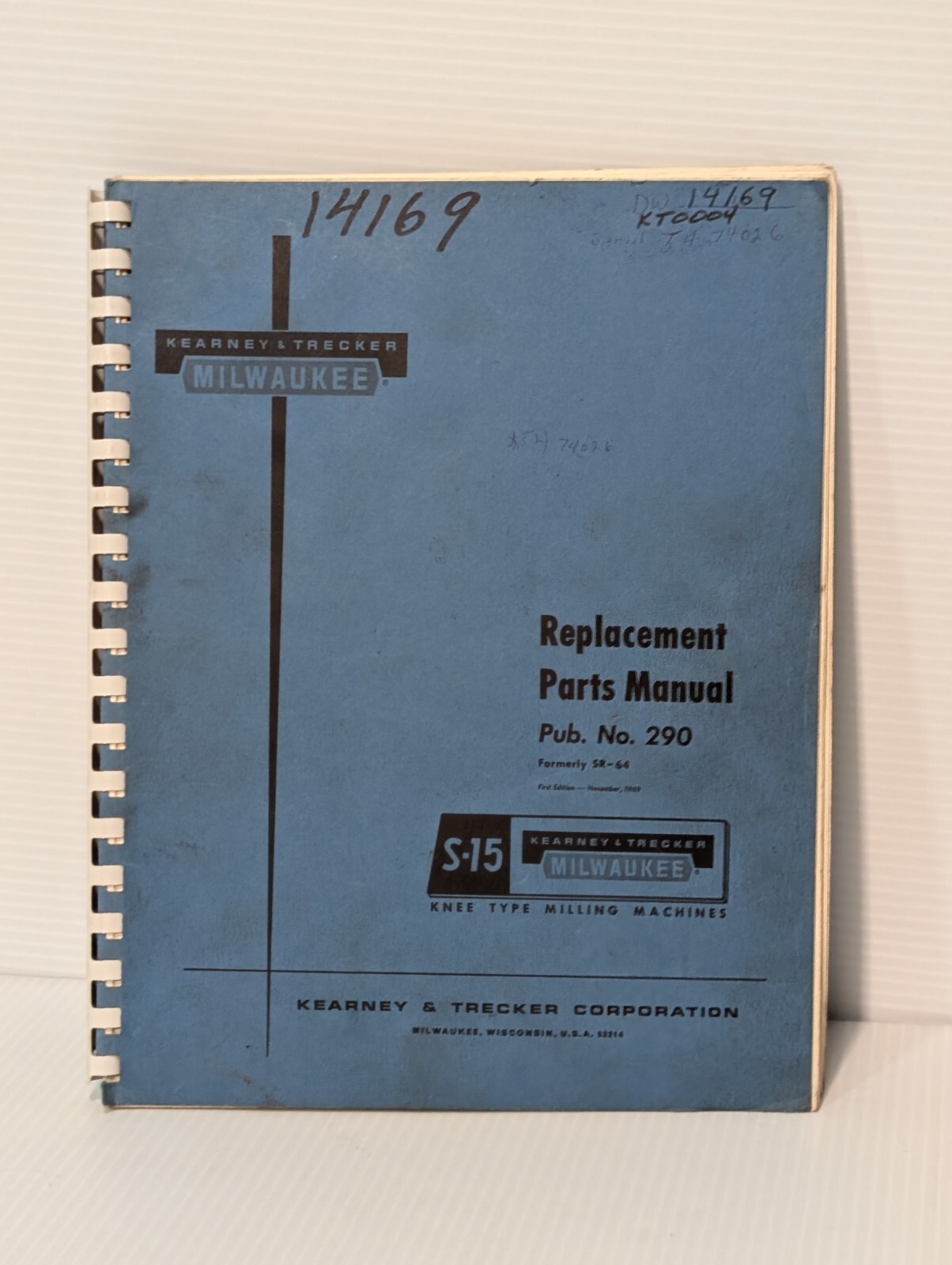 Kearney & Trecker Pub No 290 Replacement Parts Manual S-15 Milling Machines