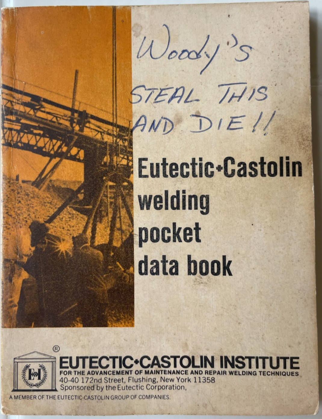 Eutectic + Castolin Welding Pocket Data Book – 1973 – binding loosening