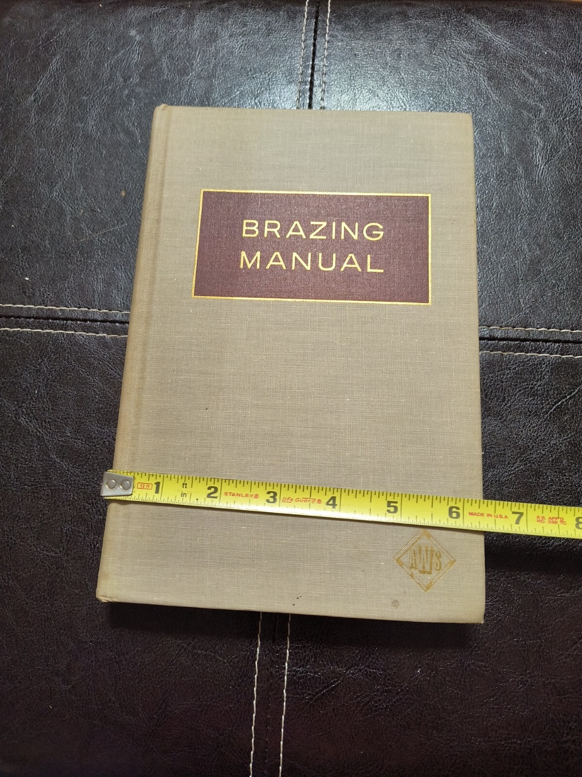 Brazing Manual – American Welding Society Inc 1963 Hardcover