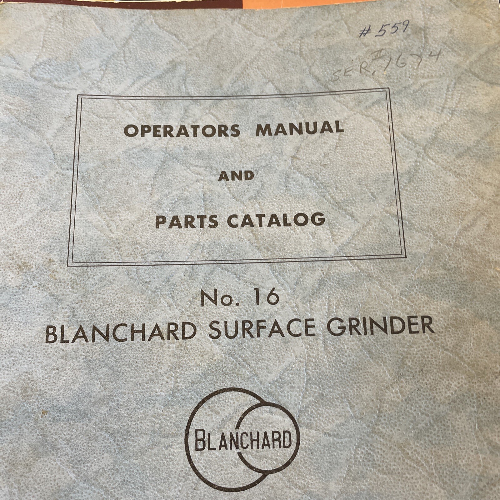 blanchard surface grinder 1956 Operators Manual And Parts Catalog