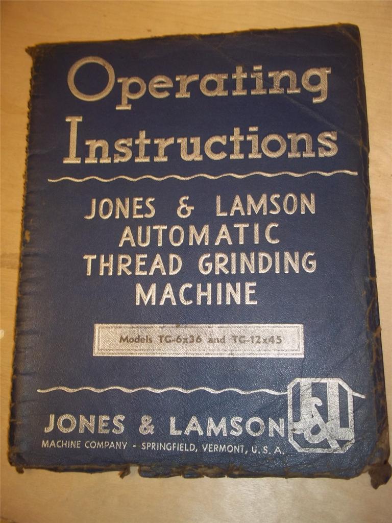 Original Operator’s Manual~Jones&Lamson Thread Grinding Machine TG-6×36 12×45