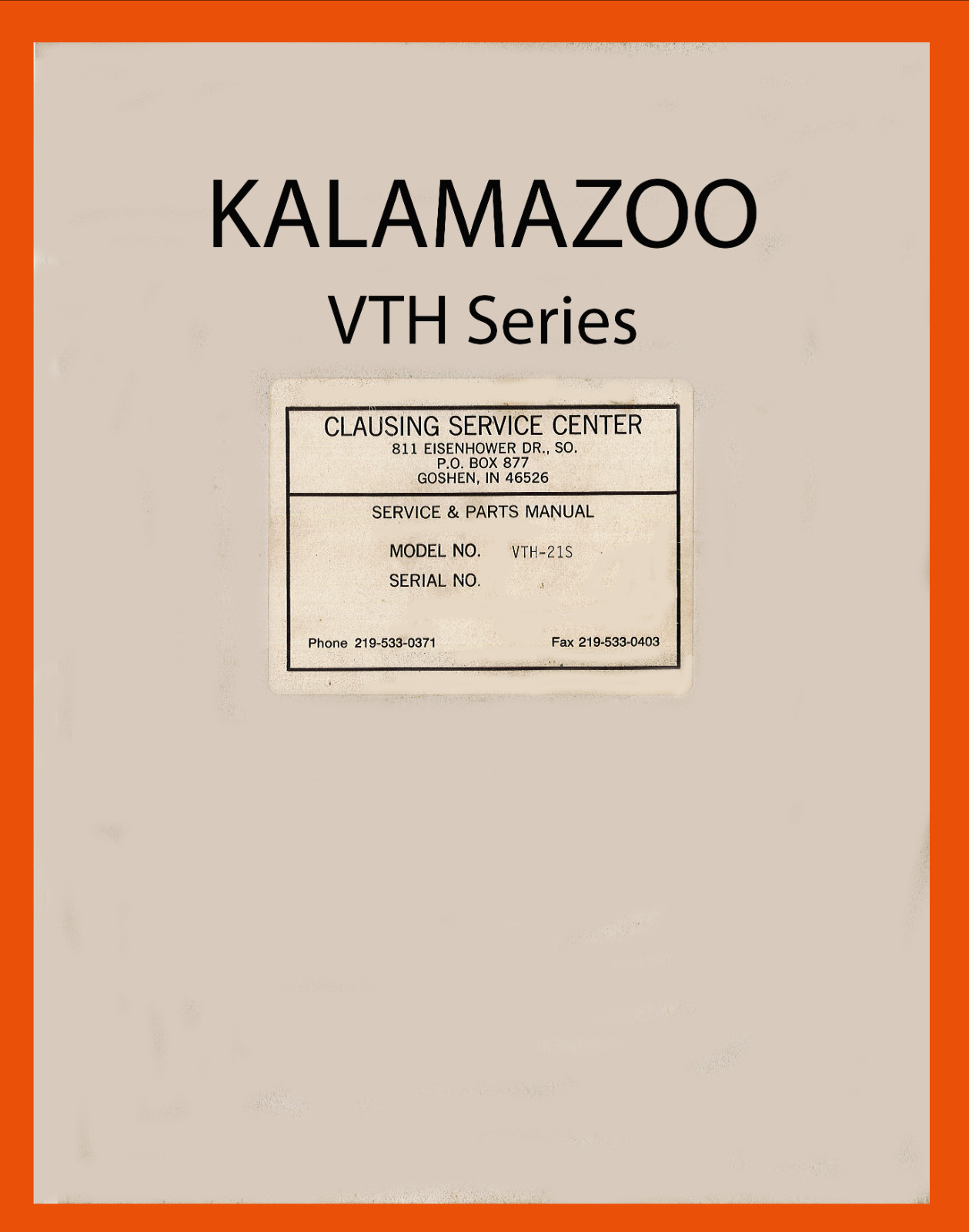 Kalamazoo Clausing VTH-21 Tilt Band Saw Operations, Program & Maintenance Manual