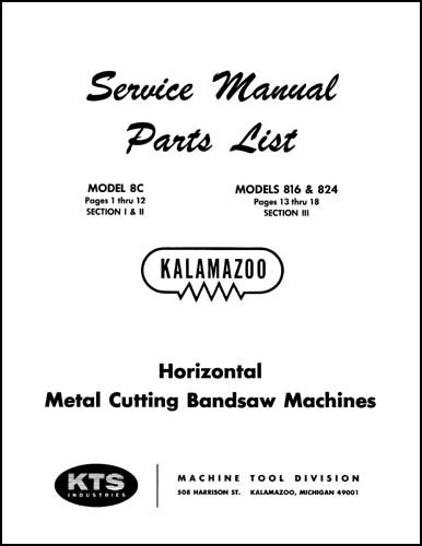 Kalamazoo Service & Parts Manual Model 816-824 & 8C Saw