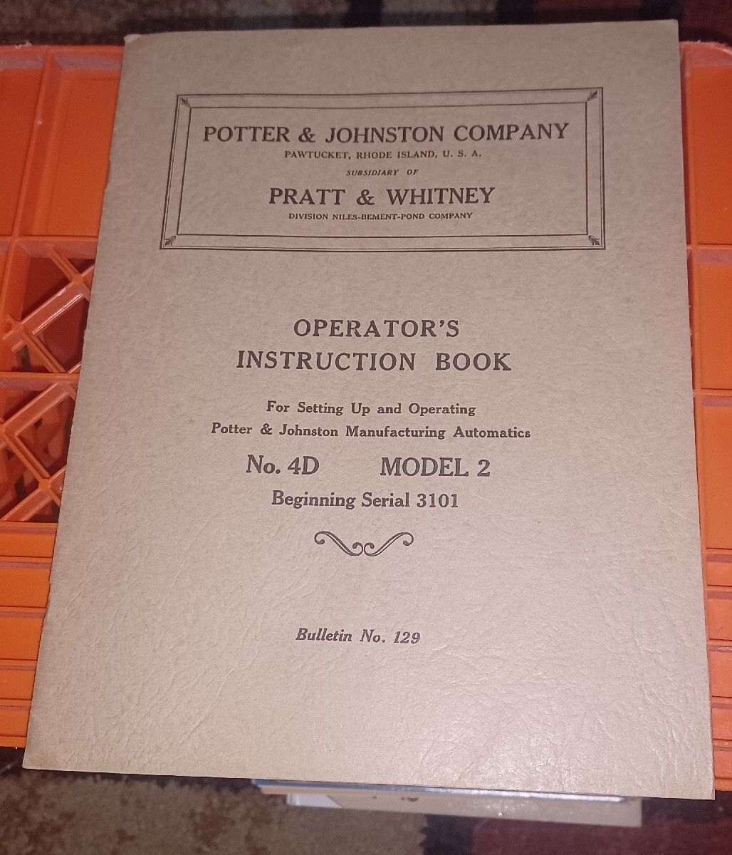 POTTER & JOHNSON PRATT WHITNEY OPERATOR’S INSTRUCTION BOOK NO 4D MODEL 2 No 129
