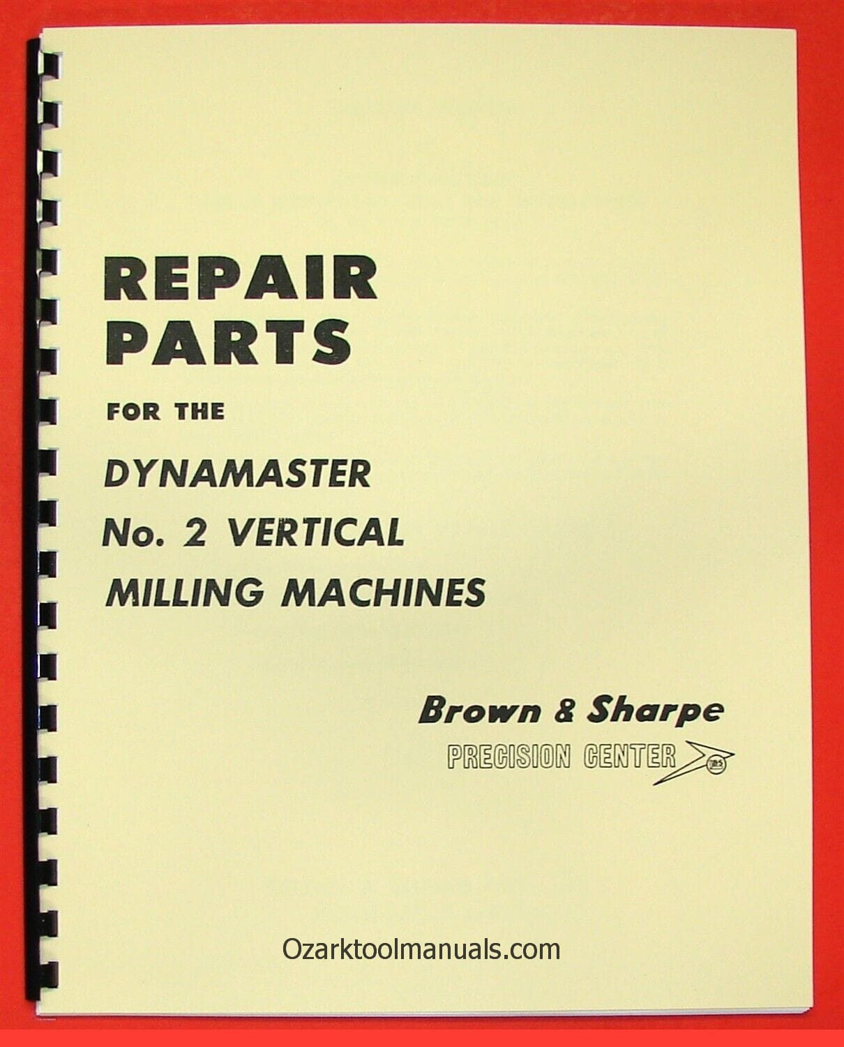 BROWN & SHARPE No. 2 Dynamaster Vertical Mill Parts Manual 0099