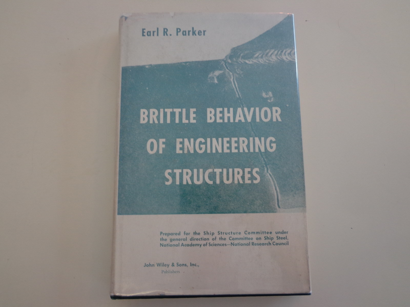 Brittle Behavior of Engineering Structures 1957 Metallurgy Welding Ship Steel