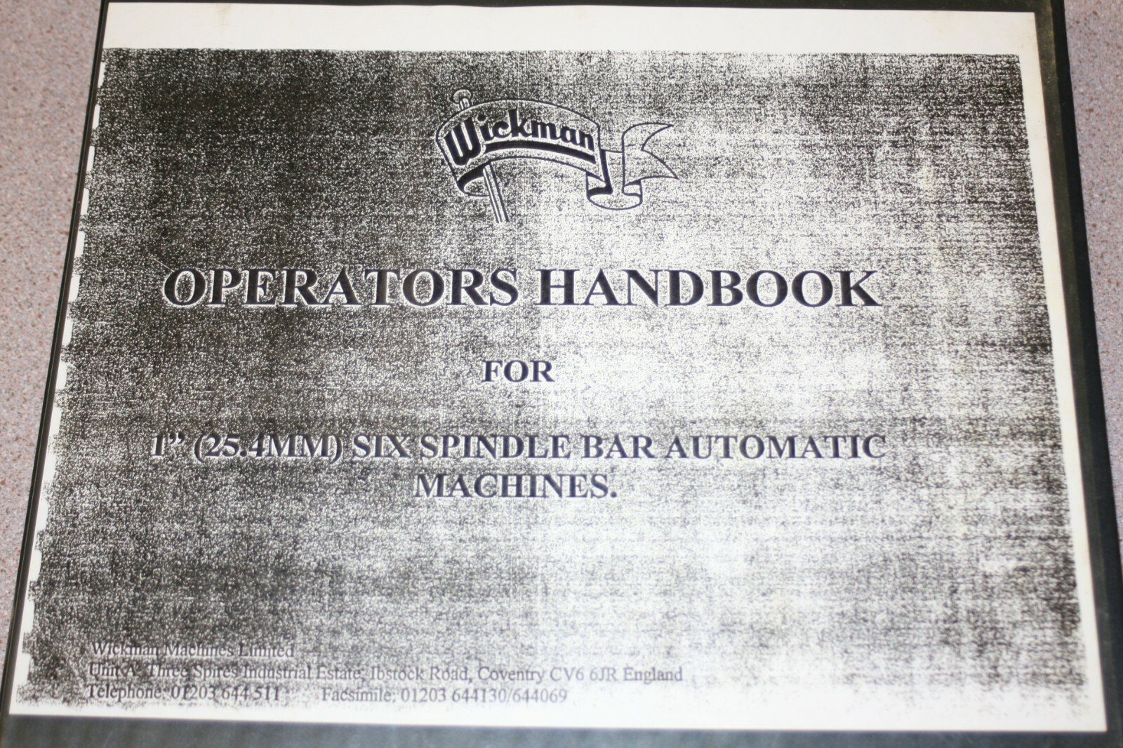 Wickman Operators Handbook for 1″ (25.4mm) Six Spindle Bar Automatic Machines
