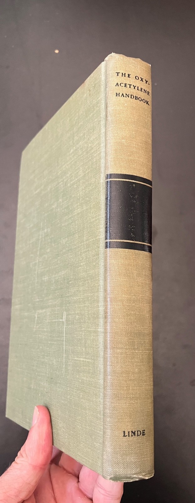Oxy-Acetylene Handbook Manual Welding Cutting Procedures Hardcover 1943 NICE