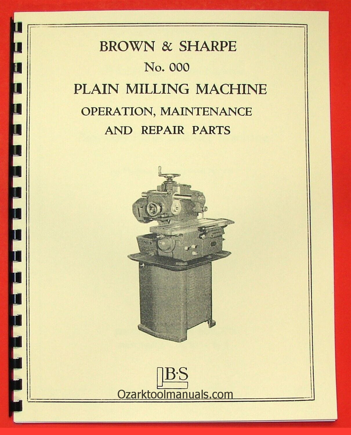 BROWN & SHARPE No.000 Plain Milling Machine Operation & Parts Manual 0101
